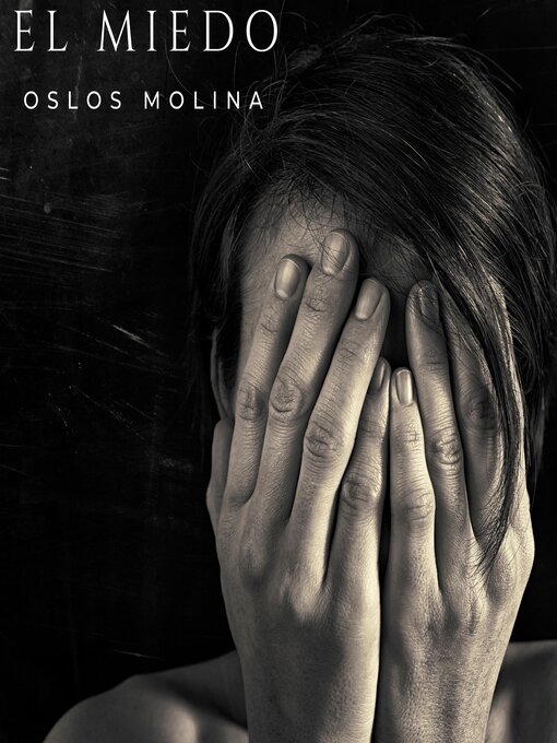 Title details for El miedo by Oslos Molina - Available